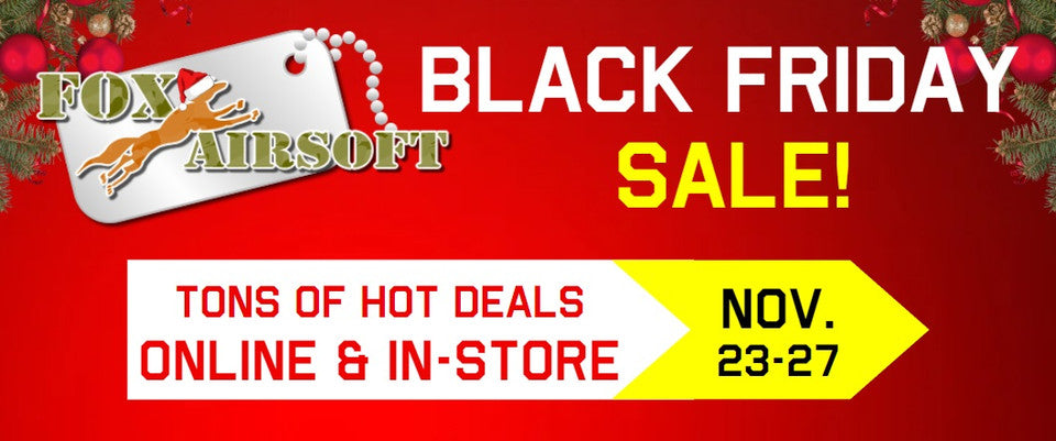 Fox Airsoft's Unbeatable Black Friday Deals!