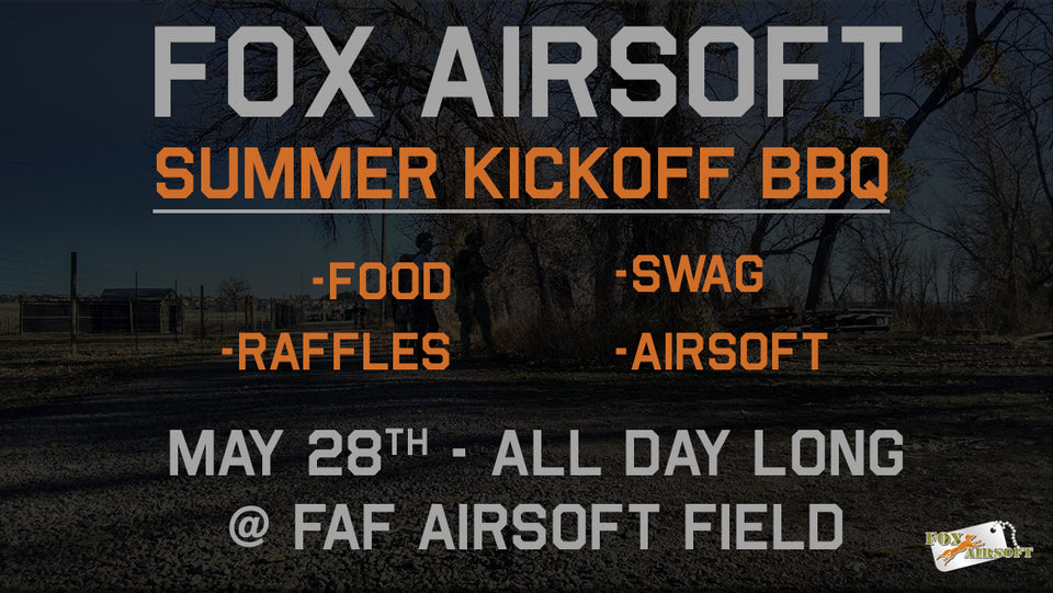 Fox Airsoft Summer Kickoff BBQ