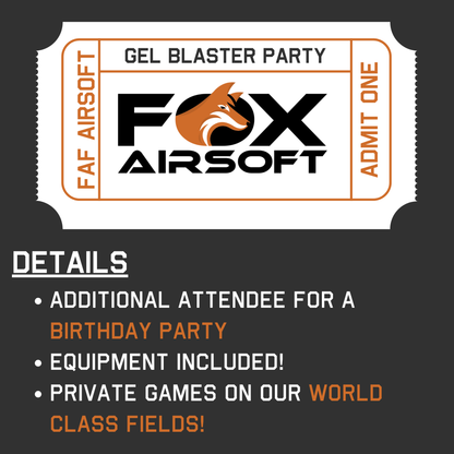 Gel Blaster Party Ticket - FAF Airsoft Field